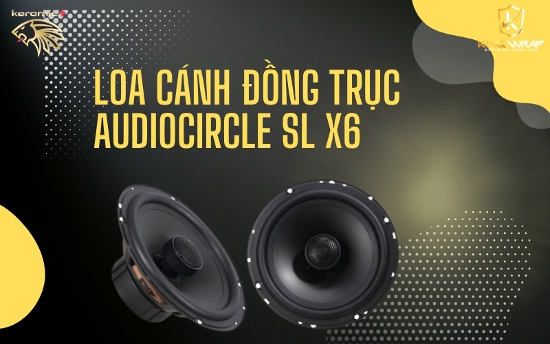 Audiocircle SL X6 Audiocircle SL X6