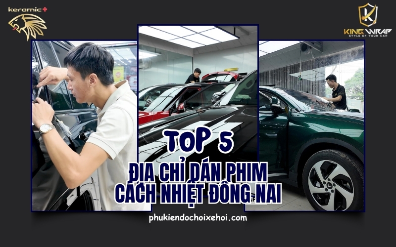 dán phim cách nhiệt ô tô tại Đồng Nai