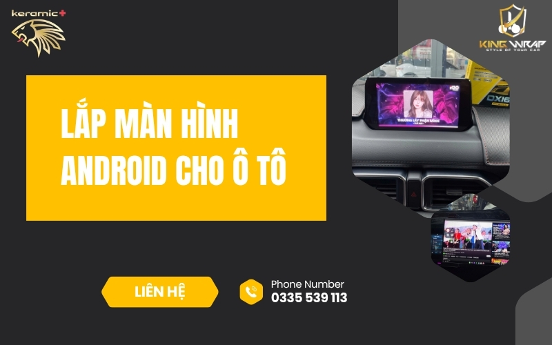 Lắp màn hình Android cho ô tô