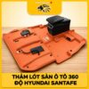 Thảm lót sàn ô tô 360 độ Hyundai Santafe