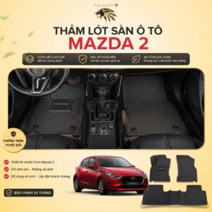 Thảm lót sàn ô tô Mazda 2