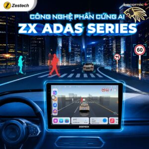 Màn hình ZX ADAS Phiên Bản Cao Cấp