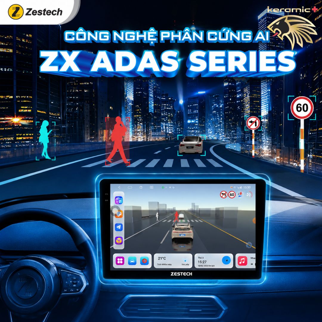 Màn hình ZX ADAS Phiên Bản Cao Cấp