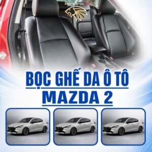 Bọc ghế da Mazda 2