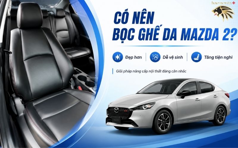 Bọc ghế da Mazda 2
