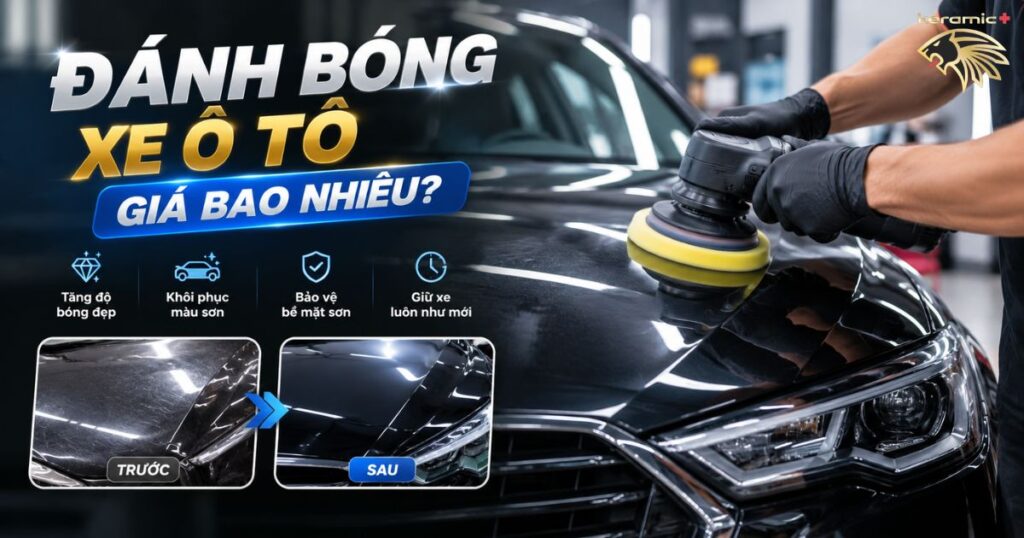 Đánh bóng xe ô tô giá bao nhiêu