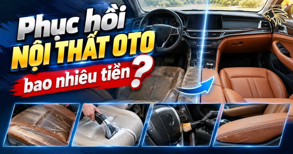 Phục hồi nội thất Oto