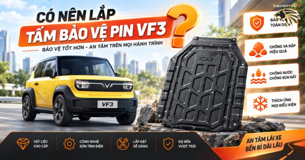 tấm bảo vệ pin VF3