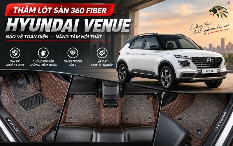 Thảm lót sàn 360 Fiber Hyundai Venue Thảm lót sàn 360 Fiber Hyundai Venue