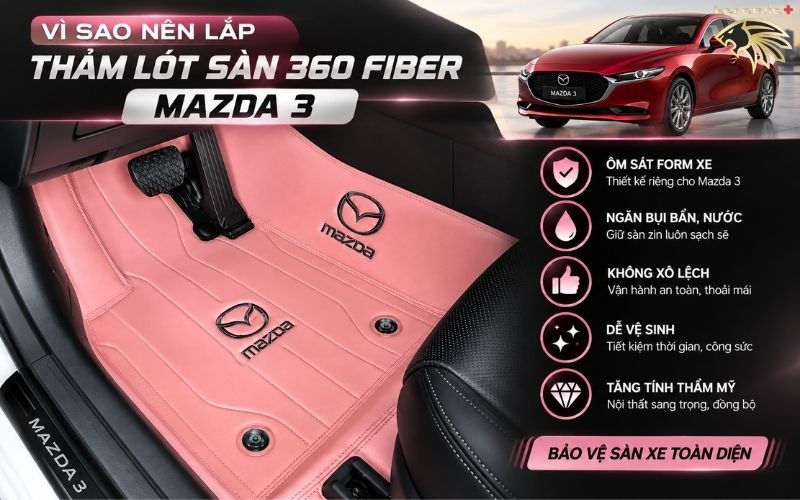 Thảm lót sàn 360 Fiber Mazda 3