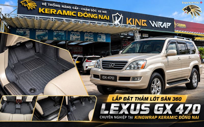 Thảm lót sàn 360 Lexus GX 470